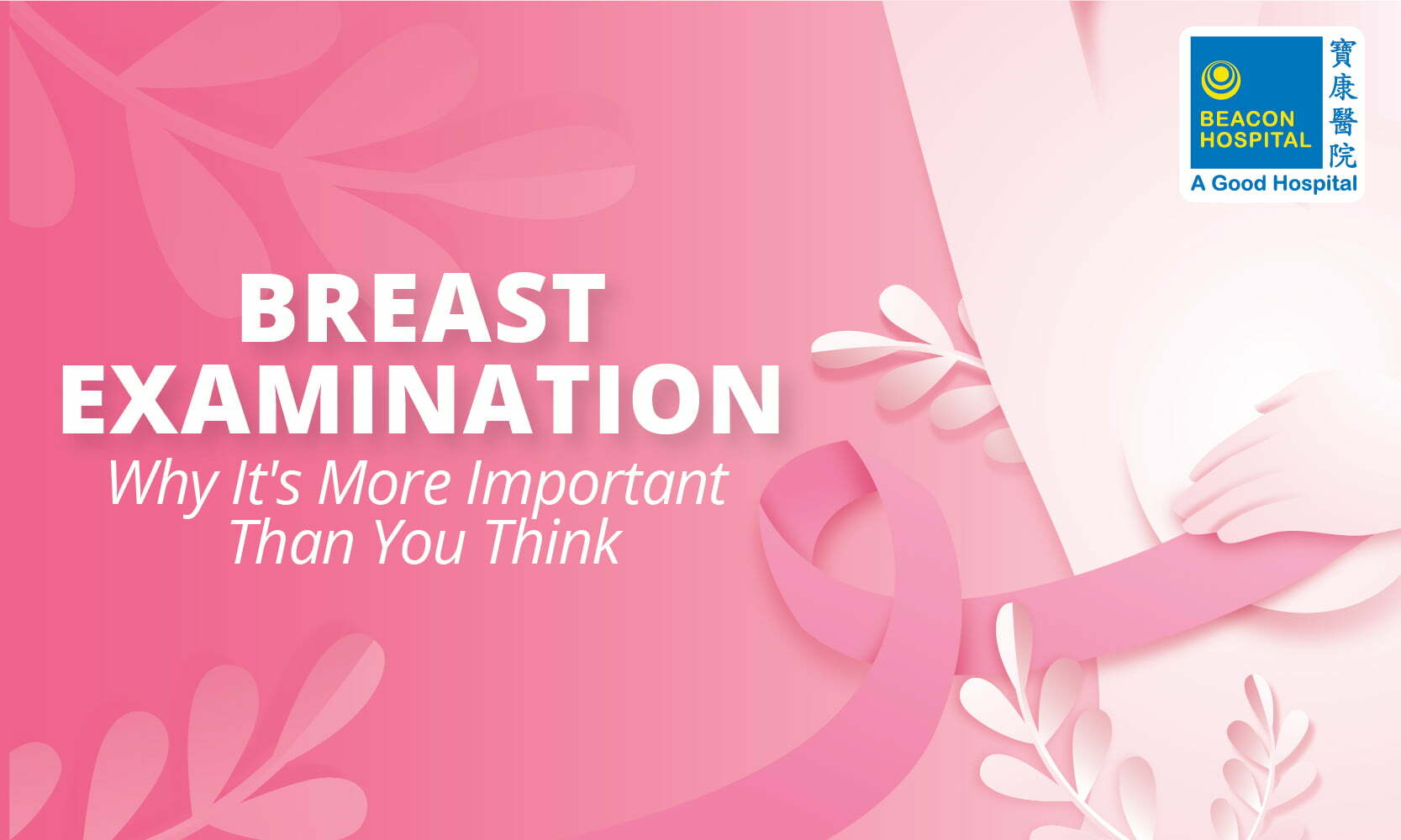 breast-examination-early-detection-of-breast-cancer-beacon-hospital-malaysia