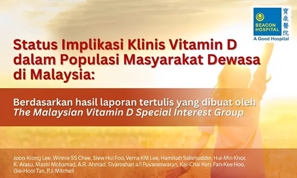 status-implikasi-klinis-vitamin-d-dalam-populasi-masyarakat-dewasa-di-malaysia