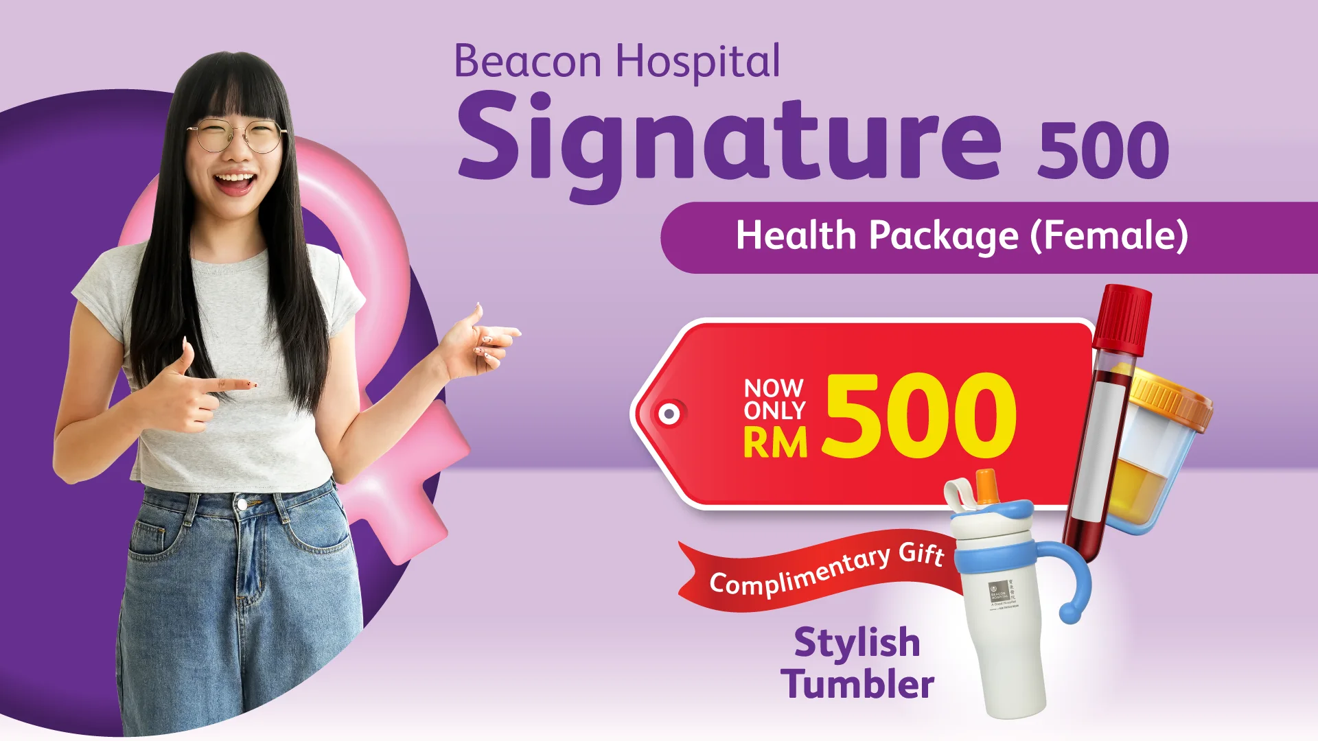 Signature 500 health screening package for women, RM500, complimentary stylish tumbler