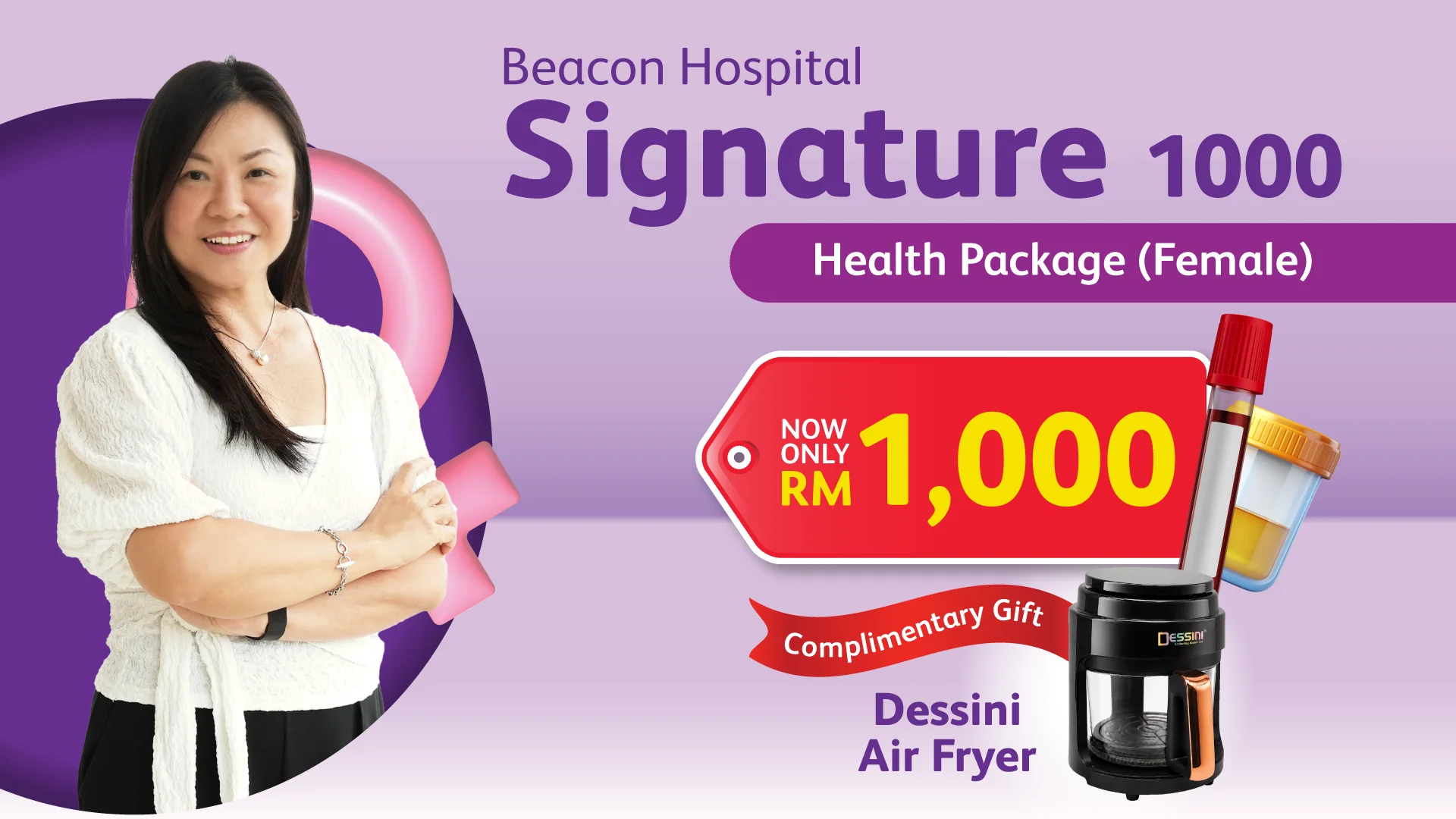 Signature 1000 health screening package for women, RM1000, complimentary Dessini air fryer